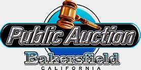 Bakersfield Public Auction