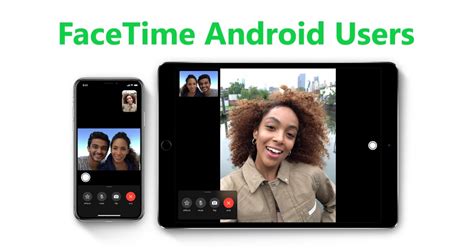 Can Androids Have Facetime