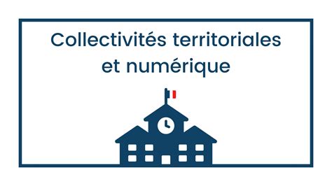 Coter Num Rique Les Enjeux Pour Les Collectivit S Territoriales Coter Num Rique Les Enjeux Pour Les Collectivit S Territoriales