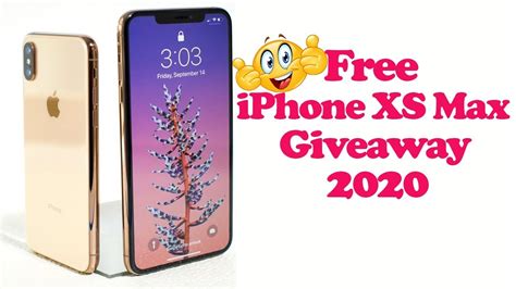 How To Get Free Iphone Xs Max Free Iphone Xs Max Giveaway 2020 How To Get Free Iphone Xs Max Free Iphone Xs Max Giveaway 2020
