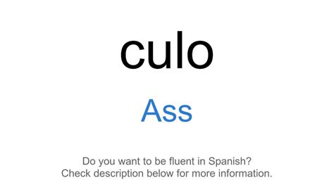 How To Say Ass In Spanish Culo Youtube How To Say Ass In Spanish Culo Youtube