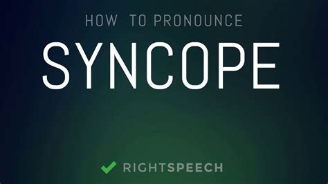 Syncopal Pronunciation