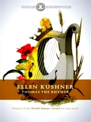 Thomas The Rhymer By Ellen Kushner Thomas The Rhymer By Ellen Kushner